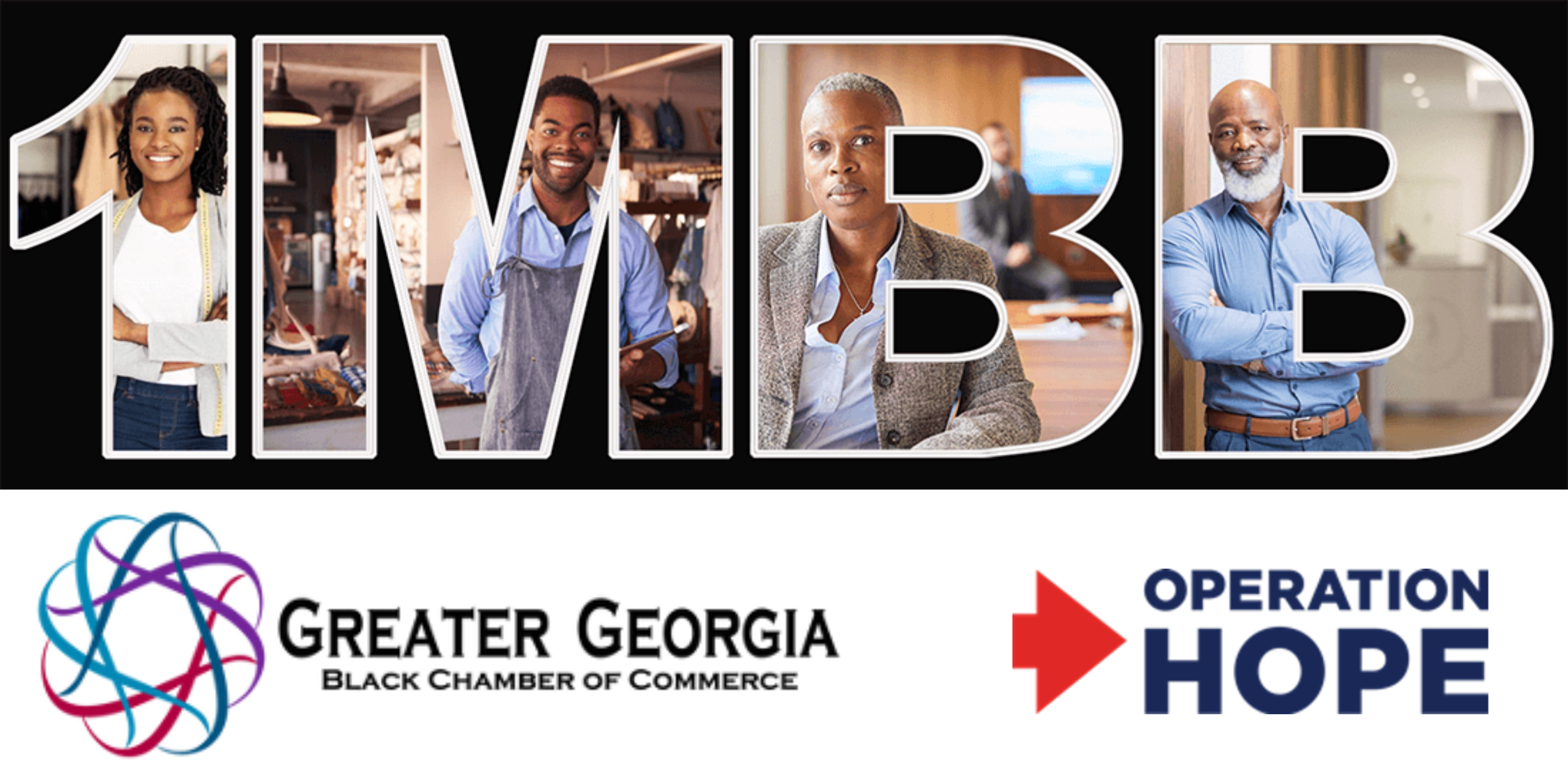 THE GREATER GEORGIA BLACK CHAMBER OF COMMERCE PARTNERS WITH OPERATION HOPE TO HELP CREATE 1 MILLION NEW BLACK BUSINESSES BY 2030