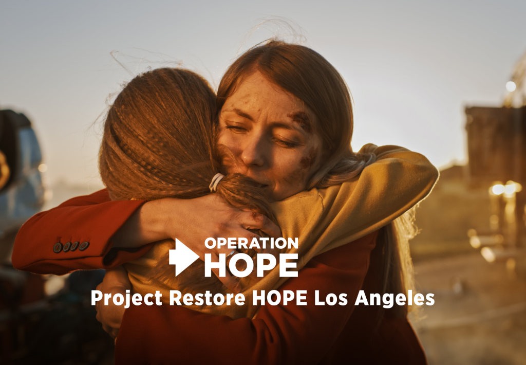 Operation HOPE Announces Formation of Project Restore HOPE Los Angeles ...